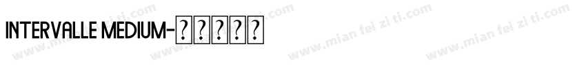 Intervalle Medium字体转换